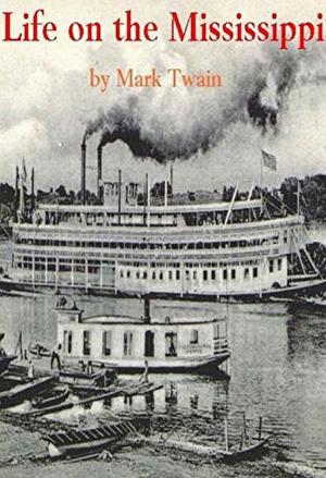 Cover of the book Life on the Mississippi by Julio Verne