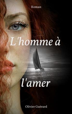 bigCover of the book L'homme à l'amer by 