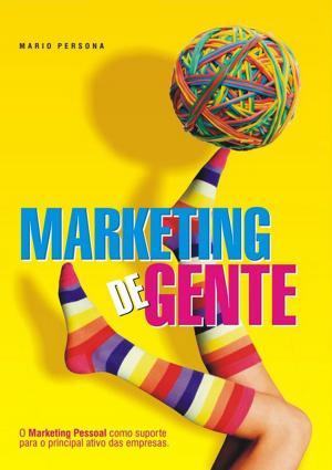 Cover of the book Marketing De Gente by Claudia Baptistella Oliveira