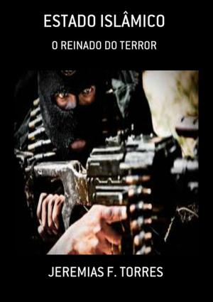 Cover of the book Estado IslÂmico by Neiriberto Silva De Freitas