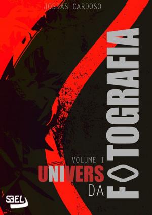 Cover of the book Universo Da Fotografia by Jeová Rodrigues Barbosa