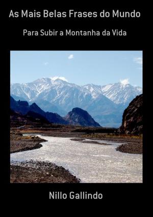 Cover of the book As Mais Belas Frases Do Mundo by Gildaci Silva Alves