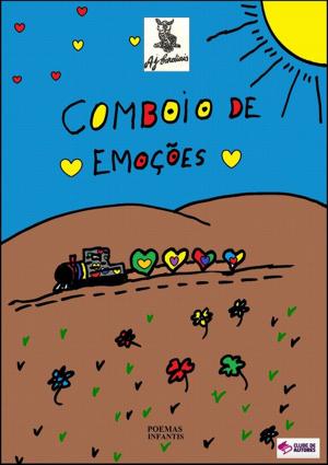 Cover of the book Comboio De Emoções by Milber Tadeu Bernardes Da Silveira