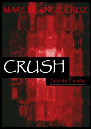 Cover of the book Crush by Rubie José Giordani