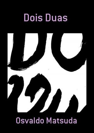 Cover of Dois Duas by Osvaldo Matsuda, Clube de Autores