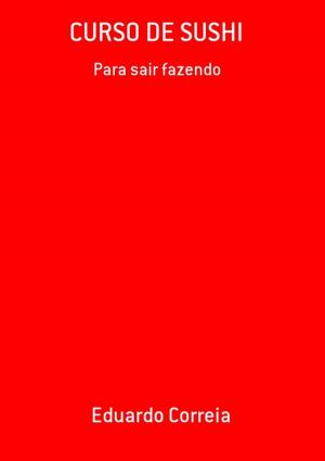 Cover of the book Curso De Sushi by Márcio José Pinheiro