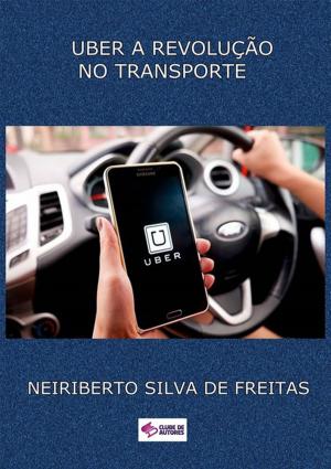 Book cover of Uber A RevoluÇÃo No Transporte