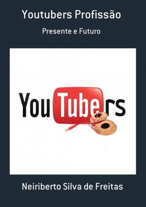 Cover of the book Youtubers Profissão by Walter Dantas
