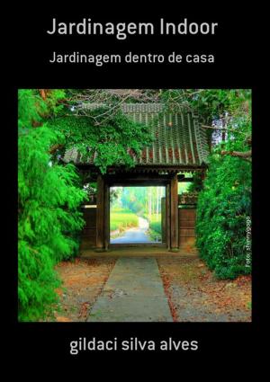 Cover of the book Jardinagem Indoor by Ane Moreno