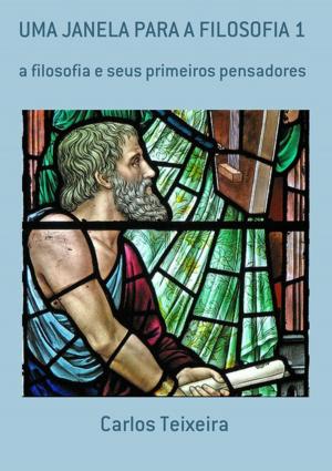 Cover of the book Uma Janela Para A Filosofia 1 by Luís Alberto Cabral