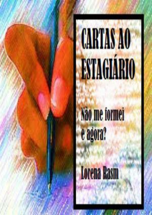 Cover of the book Cartas Ao EstagiÁrio by Tarólogo Joab Ramiro