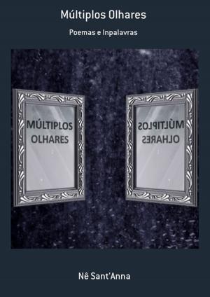 Cover of the book Múltiplos Olhares by Caio A. R. Bertoni