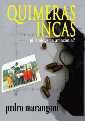Cover of the book Quimeras Incas by Andreson Mota