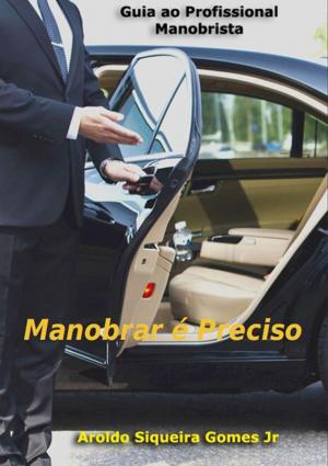 Cover of the book Manobrar é Preciso by Escriba De Cristo