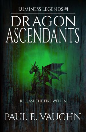 Cover of the book Dragon Ascendants by Pamela Q. Fernandes