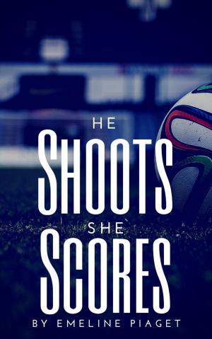 Book cover of He Shoots, She Scores