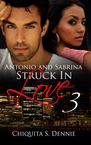 Cover of the book Antonio and Sabrina Struck In Love 3 by Ben Godfrey