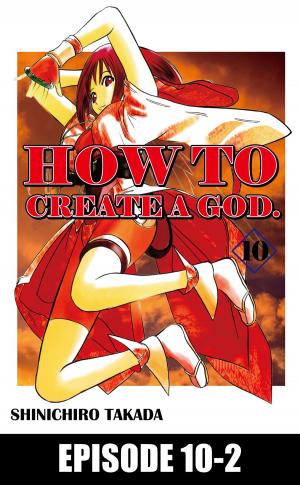 Cover of the book HOW TO CREATE A GOD. by Roka Tokutomi, Mako Takami