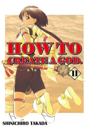 Cover of the book HOW TO CREATE A GOD. by Roka Tokutomi, Mako Takami