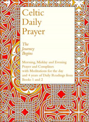 Cover of the book Celtic Daily Prayer by Araminta Hall