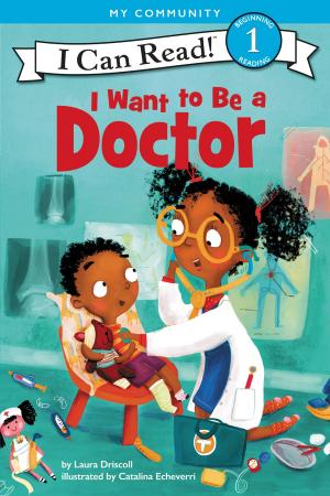 Cover of the book I Want to Be a Doctor by Steve Supple