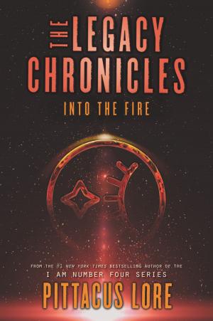 Book cover of The Legacy Chronicles: Into the Fire