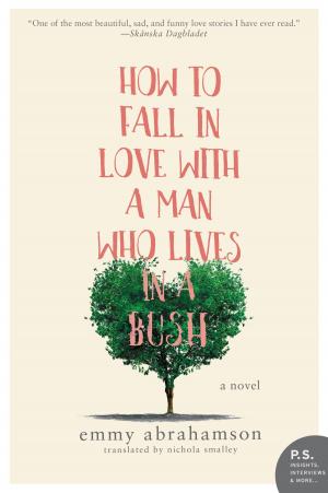 Cover of the book How to Fall In Love with a Man Who Lives in a Bush by Audrey McClelland, Colleen Padilla