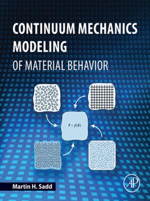 Cover of the book Continuum Mechanics Modeling of Material Behavior by Soumitra Dutta, Peter Klaus Cornelius, Lourdes Casanova