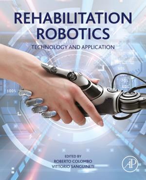 Cover of the book Rehabilitation Robotics by Bernard Lewis, Guenther von Elbe
