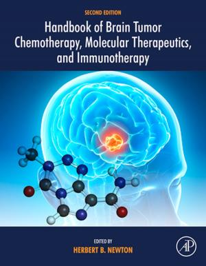 Cover of the book Handbook of Brain Tumor Chemotherapy, Molecular Therapeutics, and Immunotherapy by Fuyuhiko Tamanoi, Feng Guo, Fuyuhiko Tamanoi