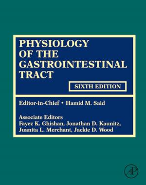 Cover of the book Physiology of the Gastrointestinal Tract by Peter Giannoudis, Elena Jones, Xuebin Yang, Dennis Mcgonagle