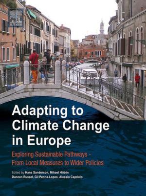 Cover of the book Adapting to Climate Change in Europe by George T. Patterson, Warren K. Graham