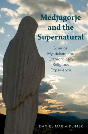 Cover of the book Medjugorje and the Supernatural by Jay L. Garfield, Tom J.F. Tillemans, Mario D'Amato