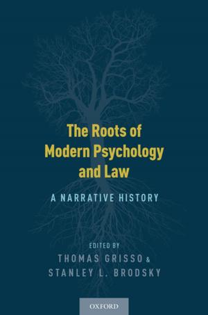 bigCover of the book The Roots of Modern Psychology and Law by 