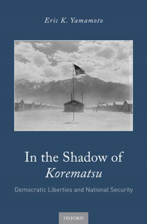 Cover of the book In the Shadow of Korematsu by Natana Delong-Bas