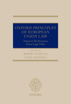 Cover of the book Oxford Principles of European Union Law by Genia Schönbaumsfeld