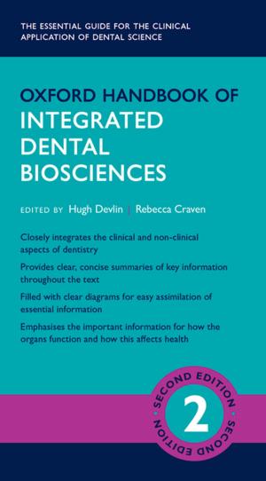 Cover of Oxford Handbook of Integrated Dental Biosciences