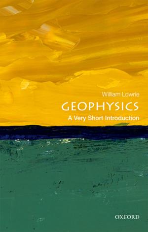 Book cover of Geophysics: A Very Short Introduction