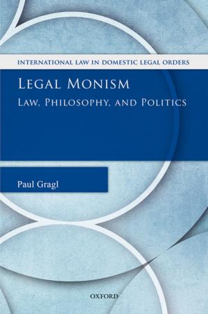 Cover of the book Legal Monism by Renato Nazzini