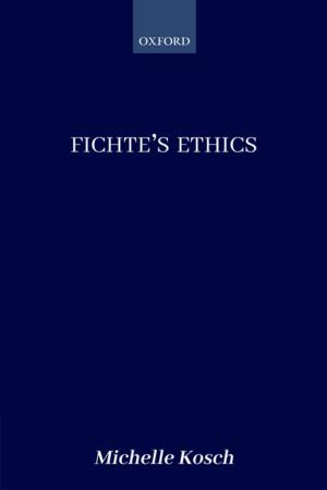 Cover of the book Fichte's Ethics by Jacob Turner, Lord Mance