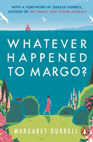 Cover of the book Whatever Happened to Margo? by Mark Douglas-Home