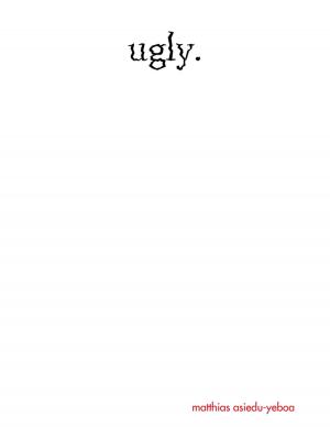 Cover of the book Ugly by Michael Samerdyke