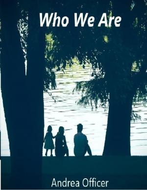Cover of the book Who We Are by Ibiloye Abiodun Christian