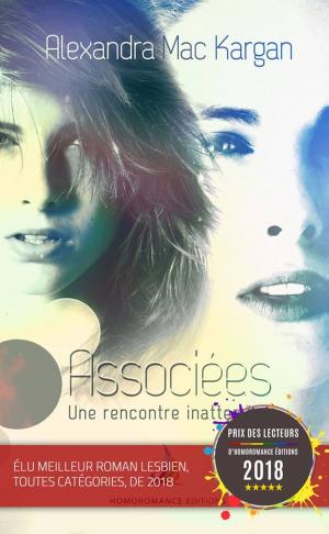 Cover of the book Associées, une rencontre inattendue | Roman lesbien, livre lesbien by Jennifer Oger Baragoin