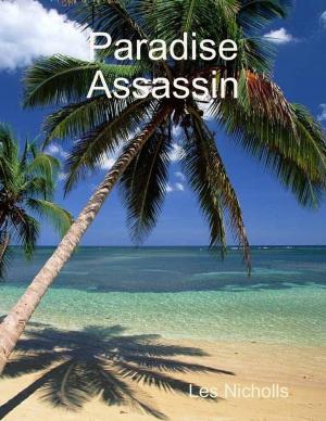 Cover of the book Paradise Assassin by Anthony Ekanem
