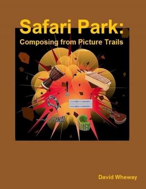Book cover of Safari Park: Composing from Picture Trails