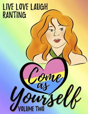 Cover of the book Come As Yourself: Volume Two by Colin Larose
