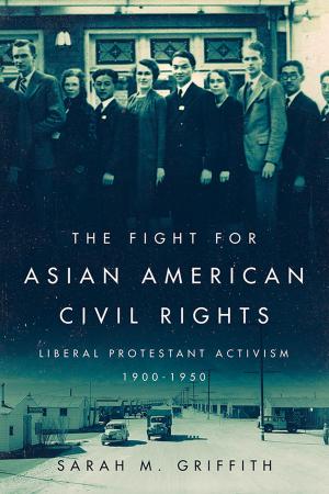 Cover of the book The Fight for Asian American Civil Rights by 