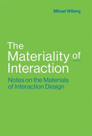 Cover of the book The Materiality of Interaction by Michael D. Smith, Rahul Telang