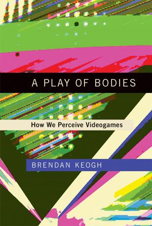 Cover of the book A Play of Bodies by Michael Z. Newman